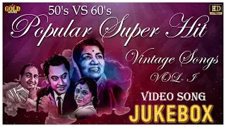50 S Vs 60 S Popular Super Hit Vintage Video Songs Jukebox Hd Hindi Old Bollywood Songs